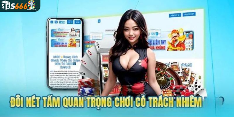 Tổng quan về chơi có trách nhiệm tại S666