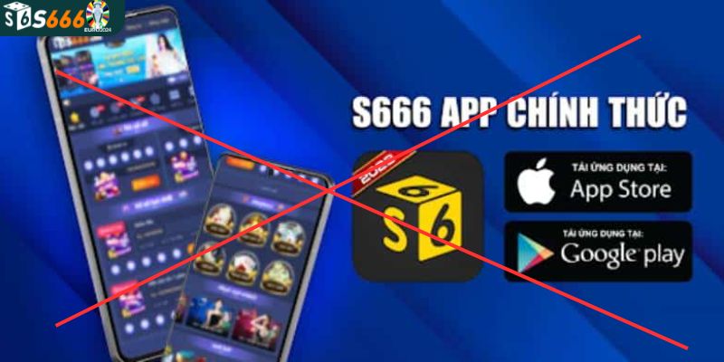 Một số lý do khiến tải app S666 không thành công