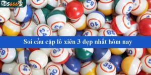 Một vài phương pháp soi cầu cặp xiên 3